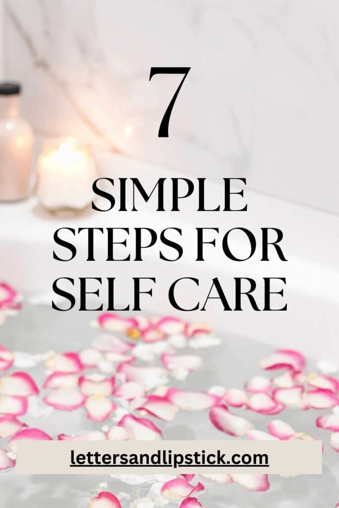 7 Simple Steps for Self Care Pin