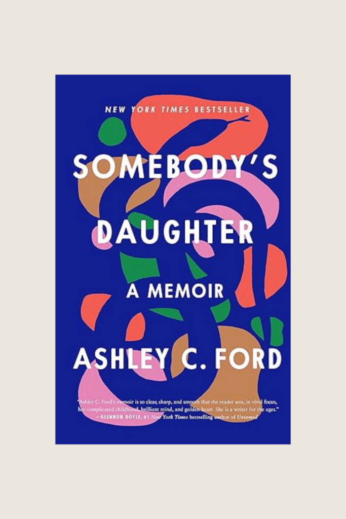 somebody's daughter by ashley c ford