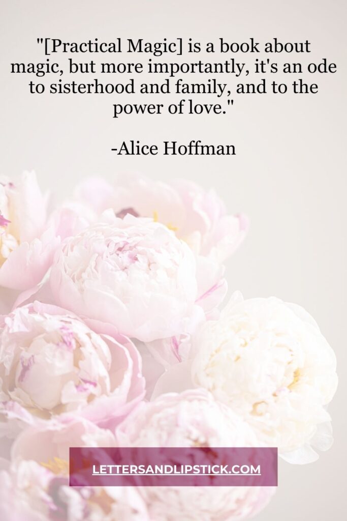 alice hoffman quote on practical magic