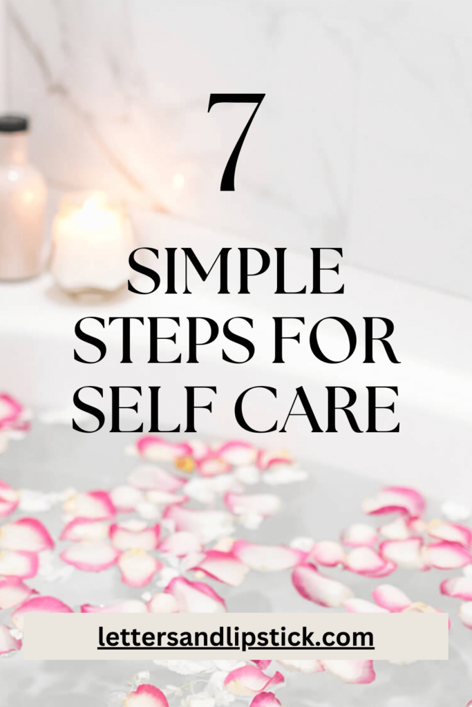 7 Simple Steps for Self Care Pin