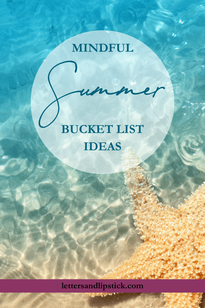 Mindful Summer Bucket List Ideas